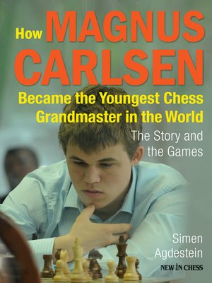 cover image of How Magnus Carlsen Became the Youngest Chess Grandmaster in the World